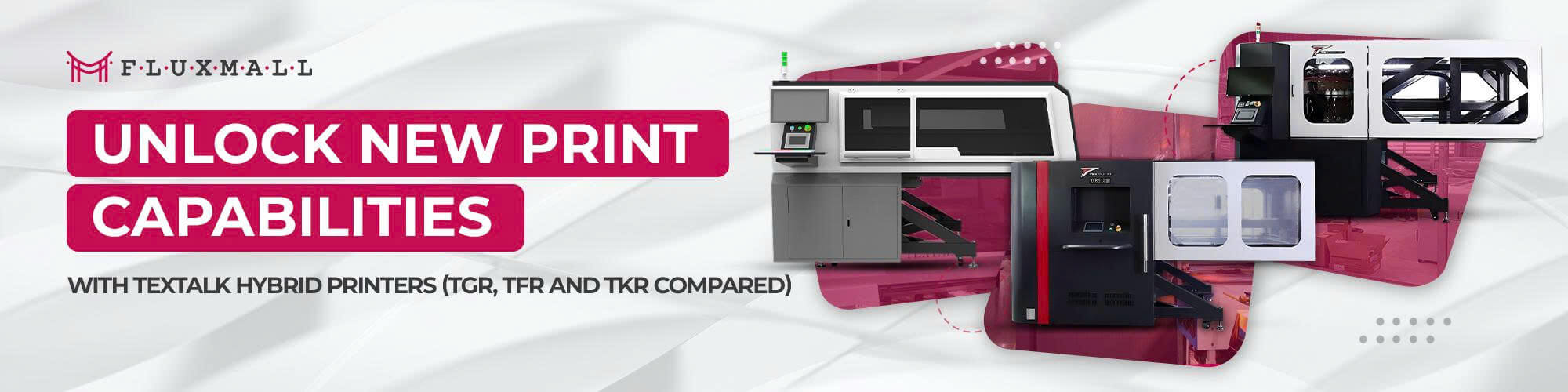 Unlock New Print Capabilities with Textalk Hybrid Printers - TGR, TFR, and TKR Compared