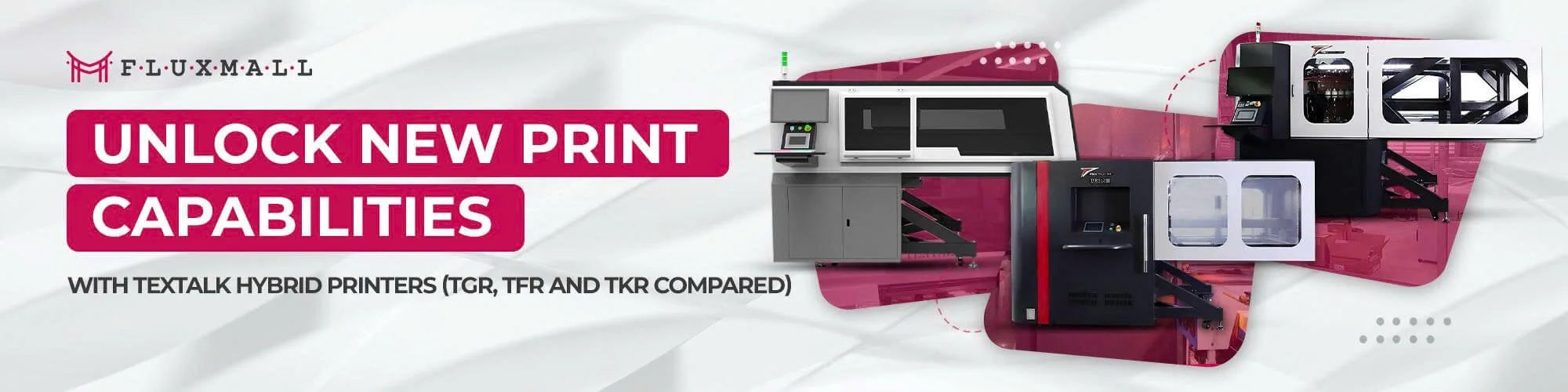 Unlock New Print Capabilities with Textalk Hybrid Printers - TGR, TFR, and TKR Compared