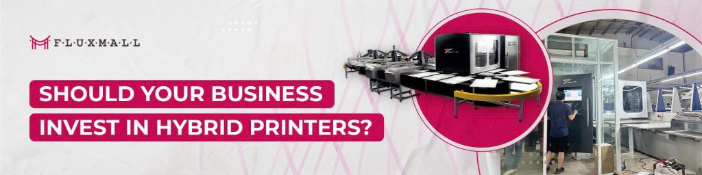 The Ultimate Guide - Should Your Business Invest in Hybrid Printers