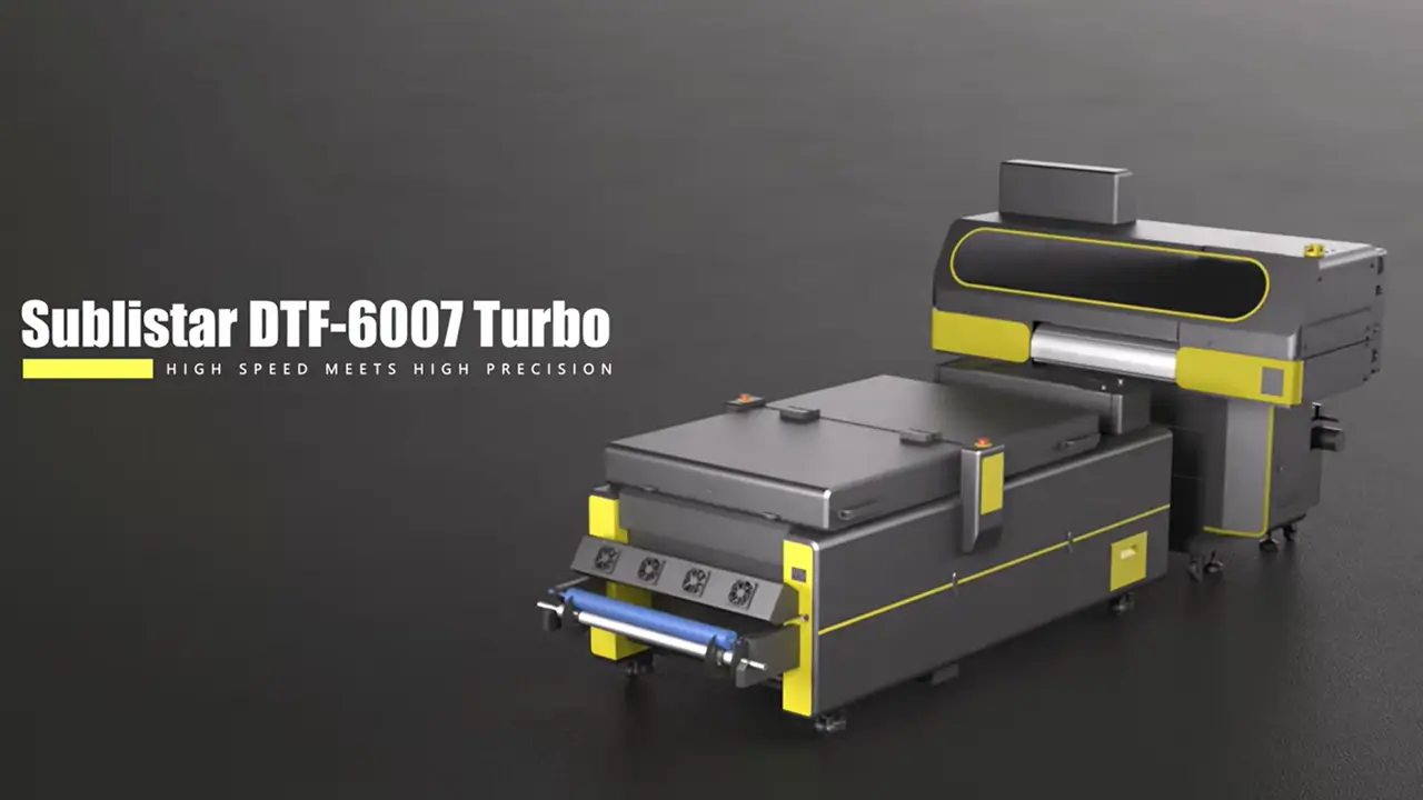Meet Sublistar DTF-6007 TURBO Industrial DTF Printer